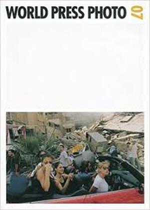 World Press Photo 2007 - World Press Photo Foundation