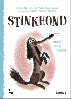 Stinkhond zoekt een baasje - Colas Gutman Stinkhond zoekt een baasje - Colas Gutman