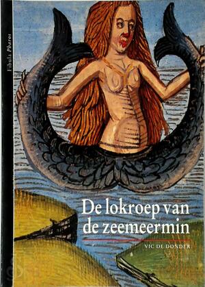 De lokroep van de zeemeermin - Vic de Donder De lokroep van de zeemeermin - Vic de Donder