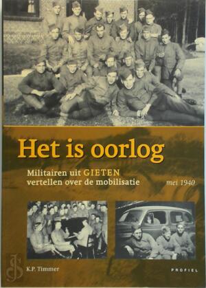 Het is oorlog - K.P. Timmer Het is oorlog - K.P. Timmer