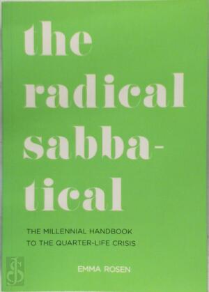 The Radical Sabbatical - Emma Rosen