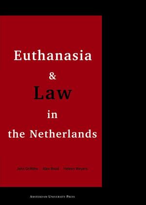 Euthanasia and law in the Netherlands - A. Bood, H. Weyers, J. Griffiths