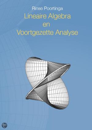 Lineaire Algebra en Voortgezette Analyse - Rinse Poortinga