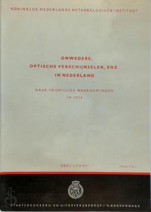 Onweders, optische verschijnselen, enz. in Nederland, deel LXXVII - Onweders, optische verschijnselen, enz. in Nederland, deel LXXVII -