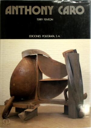 Anthony Caro - Terry Fenton