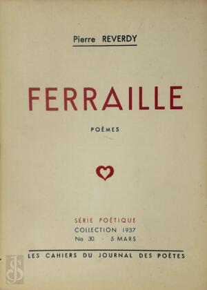 Ferrailles - Pierre Reverdy