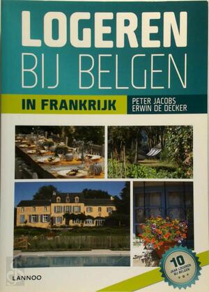 Logeren bij Belgen in Frankrijk - Erwin De Decker