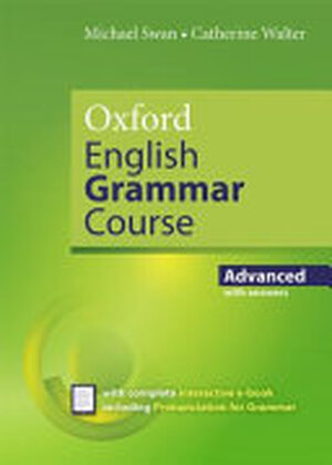 Oxford English Grammar Course - Michael Swan, Catherine Walter