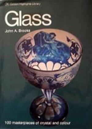 Glass - John A. Brooks