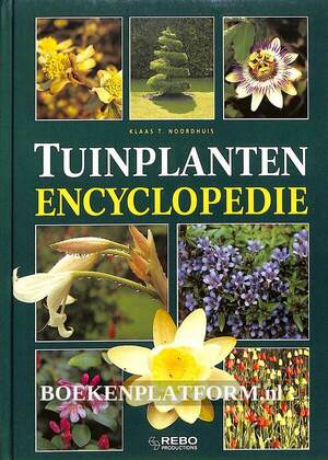 Tuinplanten encyclopedie - K.T. Noordhuis, G. Leegsma