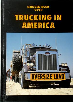 Gouden boek over trucking in america - Jansen