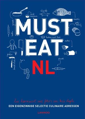 Must eat Nederland - Luc Hoornaert