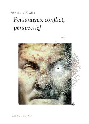 Personages, conflict, perspectief - Frans Stuger