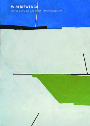 Wim Biewenga-Langs berg en dal klinkt hoorngeschal - Illand Pietersma