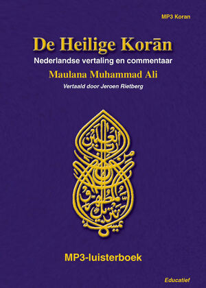 De Heilige Koran - Maulana Muhammad Ali De Heilige Koran - Maulana Muhammad Ali