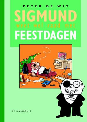 Sigmund weet wel raad met feestdagen - P. de Wit Sigmund weet wel raad met feestdagen - P. de Wit