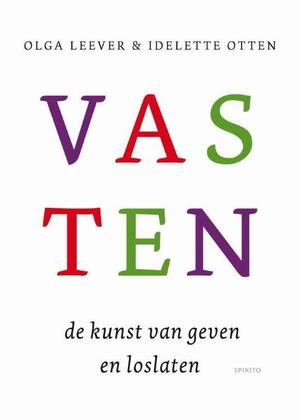 Vasten - Olga Leever, Idelette Otten Vasten - Olga Leever, Idelette Otten