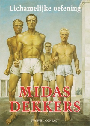 Lichamelijke oefening - Midas Dekkers Lichamelijke oefening - Midas Dekkers