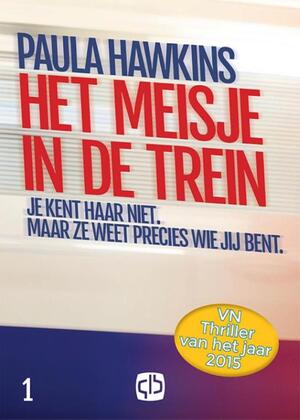 Het meisje in de trein - Paula Hawkins Het meisje in de trein - Paula Hawkins