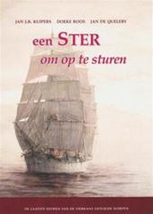 Een ster om op te sturen - Jan J.B. Kuipers, Doeke Roos, Jan de Quelery Een ster om op te sturen - Jan J.B. Kuipers, Doeke Roos, Jan de Quelery