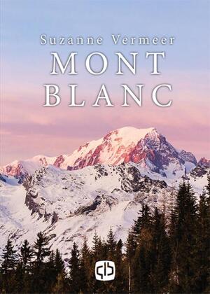 Mont blanc - Suzanne Vermeer Mont blanc - Suzanne Vermeer