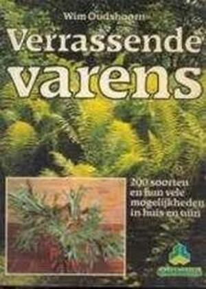 Verrassende varens - Wim Oudshoorn Verrassende varens - Wim Oudshoorn