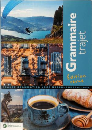 Grammaire trajet - Frans De Clercq, Marie-Antoinette Raes Grammaire trajet - Frans De Clercq, Marie-Antoinette Raes