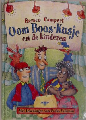 Oom Boos-Kusje en de kinderen - Remco Campert, Poeka Veldman