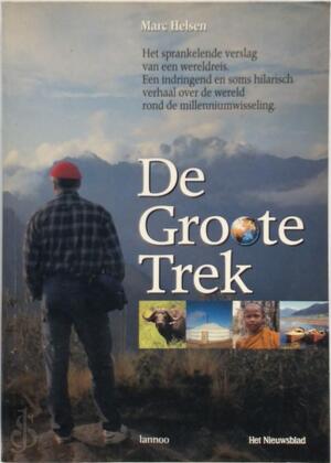 De Groote Trek - Marc Helsen De Groote Trek - Marc Helsen