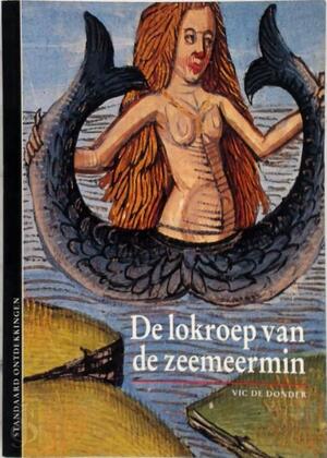 Lokroep van de zeemeermin - Vic de Donder Lokroep van de zeemeermin - Vic de Donder