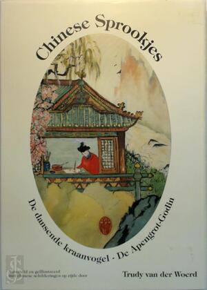 Chinees sprookje - T. van der Woerd