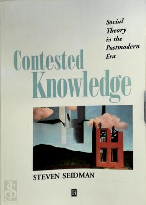 Contested Knowledge - Steven Seidman