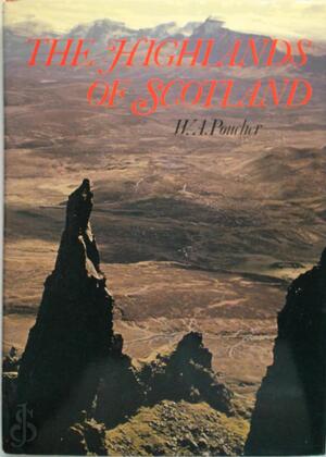The highlands of Scotland - William Arthur Poucher The highlands of Scotland - William Arthur Poucher