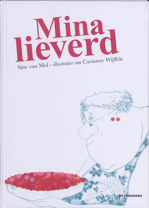 Mina Lieverd - S. van Mol Mina Lieverd - S. van Mol