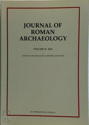 Journal of Roman Archaeology Volume 23/1 2010 - N/a
