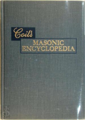Coil's Masonic Encyclopedia - Henry Wilson Coil