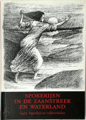 Spokerijen in de Zaanstreek en Waterland - J.R.W. Sinninghe