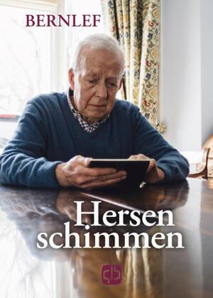 Hersenschimmen - Bernlef Hersenschimmen - Bernlef
