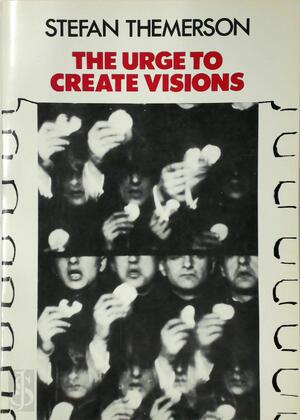 The urge to create visions - Stefan Themerson The urge to create visions - Stefan Themerson