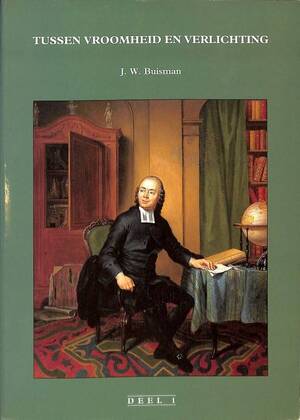 Tussen vroomheid en verlichting - J.W. Buisman