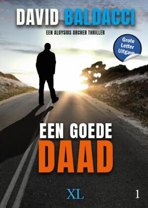 Een goede daad - David Baldacci Een goede daad - David Baldacci
