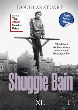 Shuggie Bain - Douglas Stuart Shuggie Bain - Douglas Stuart