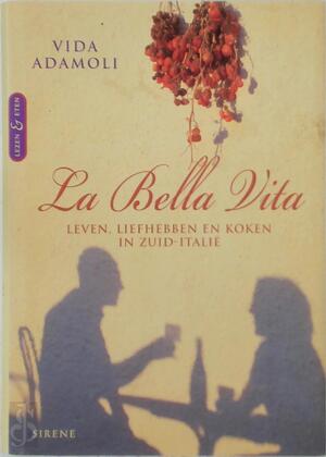La Bella Vita - V. Adamoli