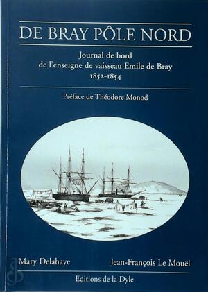 De Bray Pole Nord - M. Delahaie, J.F. le Mouel