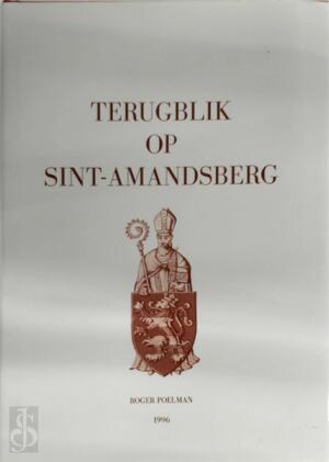 Terugblik op Sint-Amandsberg - Roger Poelman
