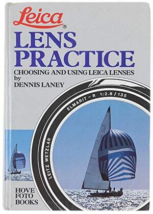 Leica Lens Practice - Dennis Laney