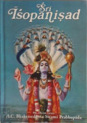 Sri Isopanisad - Bhaktivedanta Swami Prabhupada