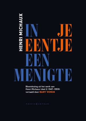 In je eentje een menigte - Henri Michaux