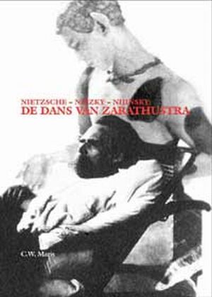 De dans van Zarathustra - C.W. Maris van Sandelingenambacht De dans van Zarathustra - C.W. Maris van Sandelingenambacht