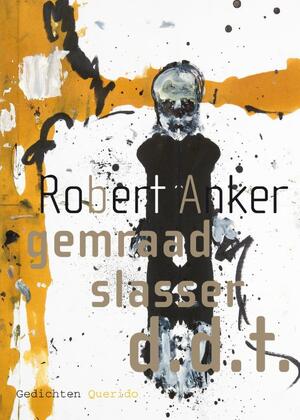 Gemraad Slasser d.d.t. - Robert Anker Gemraad Slasser d.d.t. - Robert Anker